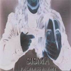 Sisma : Faceless Enemy